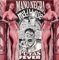 Mano Negra : Mad House